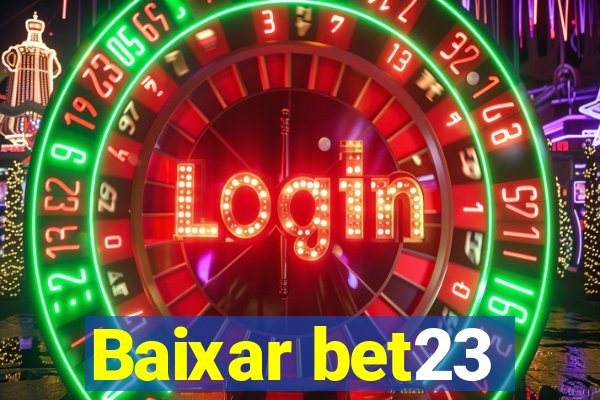 Baixar bet23